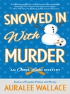 Cover image for Snowed In with Murder